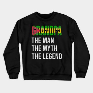 Grand Father Sao Tomean Grandpa The Man The Myth The Legend - Gift for Sao Tomean Dad With Roots From  Sao Tome And Principe Crewneck Sweatshirt